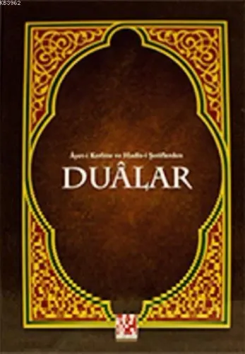 Ayet-i Kerime ve Hadis-i Şeriflerden Dualar (Cep Boy)