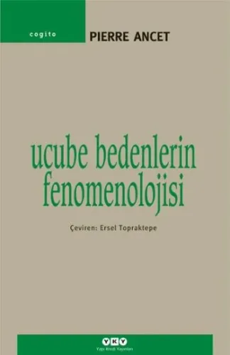 Ucube Bedenlerin Fenomenolojisi