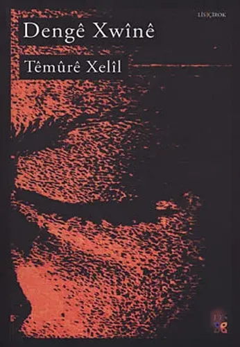 DENGÊ XWÎNÊ