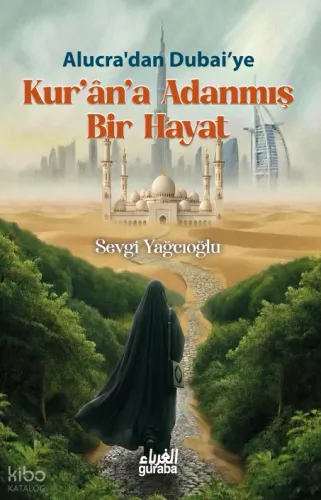 Kurana Adanmış Bir Hayat