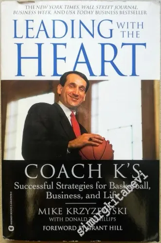 Leading with the Heart: Coach K's Successful Strategies for Basketball, Business, and Life -        2001