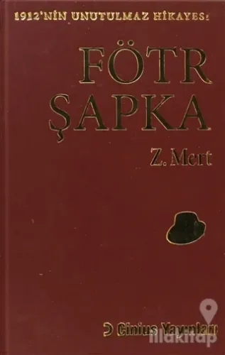 Fötr Şapka (Bez Cilt) (Ciltli)