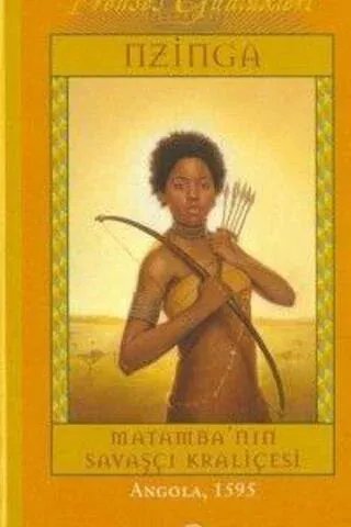 Nzinga Matamba'nın Savaşçı Kraliçesi