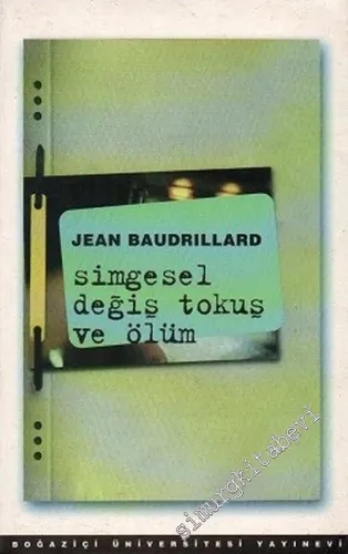 Simgesel Değiş Tokuş ve Ölüm -        2002