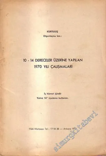 MASONİK: 10 - 14 Dereceler Üzerinde Yapılan 1970 Yılı Çalışmaları -        1971
