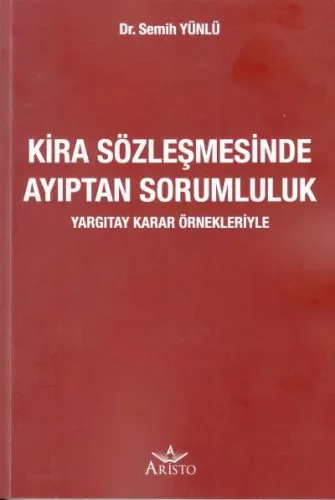 Kira Sözleşmesinde Ayıptan Sorumluluk
