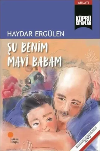 Şu Benim Mavi Babam Haydar Ergülen Günışığı Kitaplığı 9786057797872
