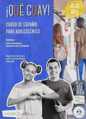 Que Guay! A2-B1 (Libro del Alumno + Actividades)