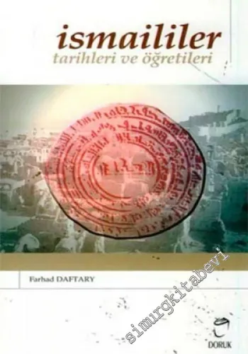 İsmaililer: Tarihleri ve Öğretileri -        2005