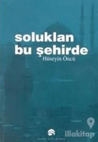 Soluklan Bu Şehirde