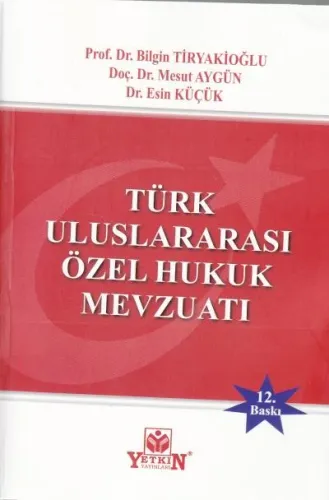 Türk Uluslararası Özel Hukuk Mevzuatı