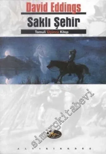 Saklı Şehir: Tamuli 3 -        2001