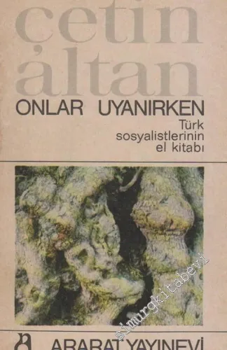 Onlar Uyanırken: Türk Sosyalistlerinin El Kitabı -        1967