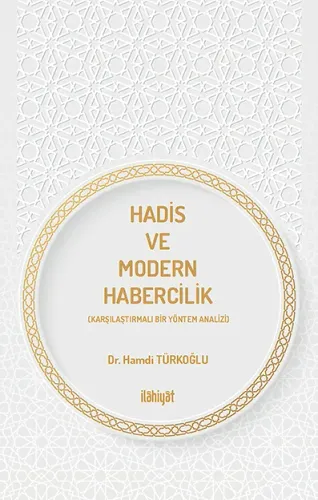 Hadis ve Modern Habercilik