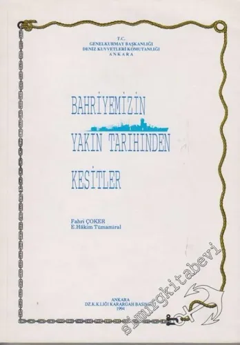 Bahriyemizin Yakın Tarihinden Kesitler -        1994