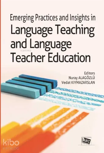 Emerging Practices And Insights In Language Teaching And Language Teacher Education