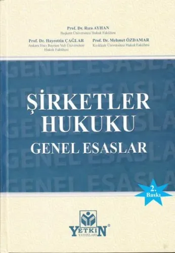 Şirketler Hukuku Genel Esaslar