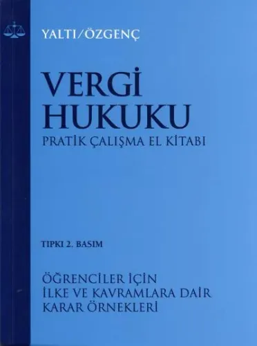 Vergi Hukuku, Pratik Çalışma El Kitabı