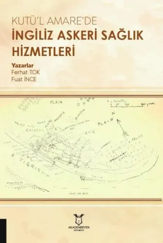 Kutü'l Amare'de İngiliz Askeri Sağlık Hizmetleri