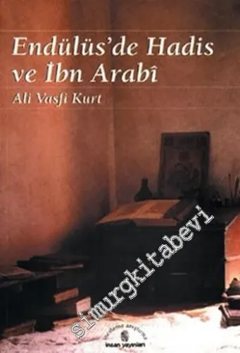 Endülüs'de Hadis ve İbn Arabi -        1998