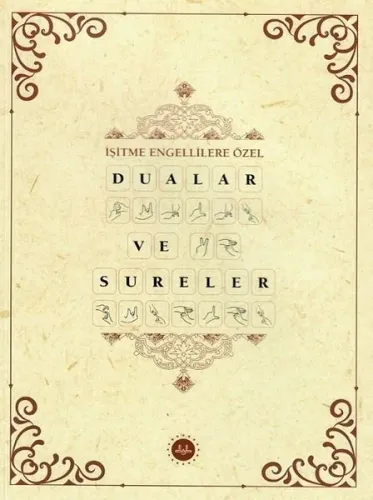 İşitme Engellilere Özel Dualar ve Sureler
