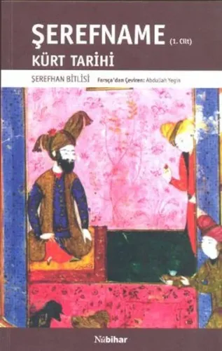 Şerefname Cilt 1 - Kürt Tarihi