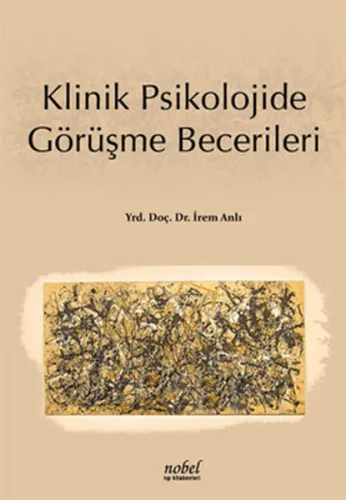 Klinik Psikolojide Görüşme Becerileri