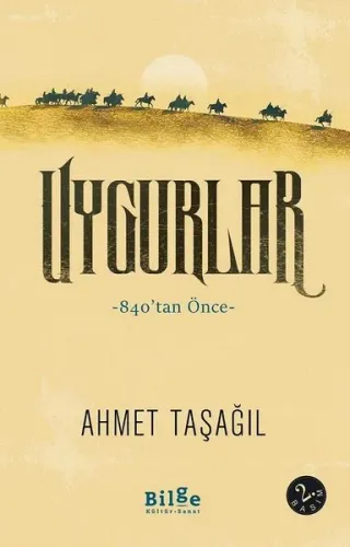 Uygurlar - 840'tan Önce