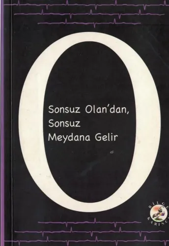 Yükseliş Kapıları  Sonsuz Olan'dan Sonsuz Meydana Gelir