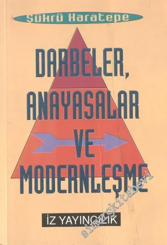 Darbeler, Anayasalar ve Modernleşme -