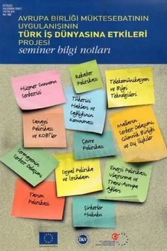 Avrupa Birliği Müktesebatının Uygulanışının Türk İş Dünyasına Etkileri Projesi