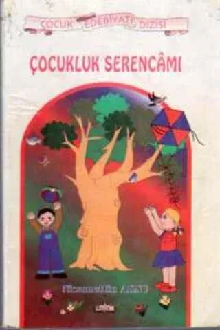 Çocukluk Serencamı