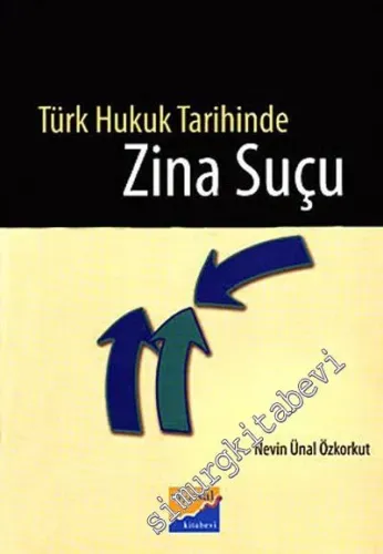 Türk Hukuk Tarihinde Zina Suçu -         2009