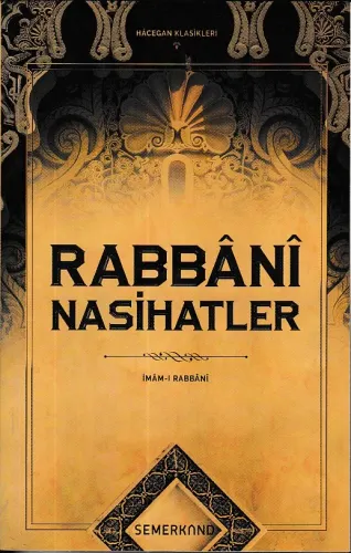 Rabbani Nasihatler; Hecegan Klasikleri