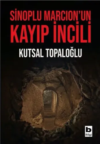 Sinoplu Marcion'un Kayıp İncili | Kitap Ambarı