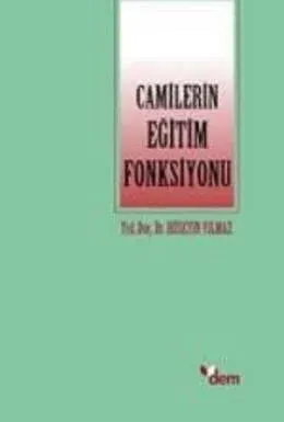 Camilerin Eğitim Fonksiyonu