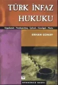 Türk İnfaz Hukuku (İçtihatlı – Notlu) 1