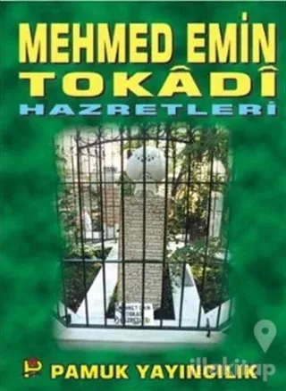 Mehmed Emin Tokadi Hazretleri (Evliya-005)