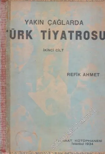 Yakın Çağlarda Türk Tiyatrosu Cilt 2 -