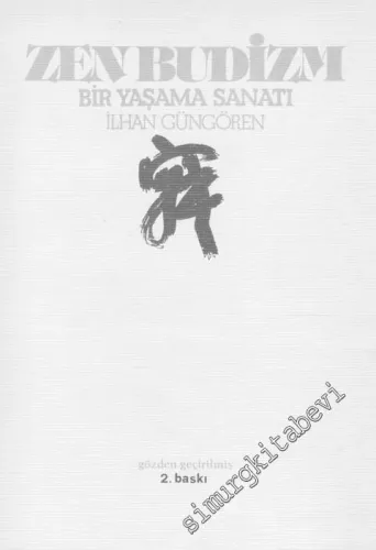 Zen Budizm: Bir Yaşama Sanatı -        1982