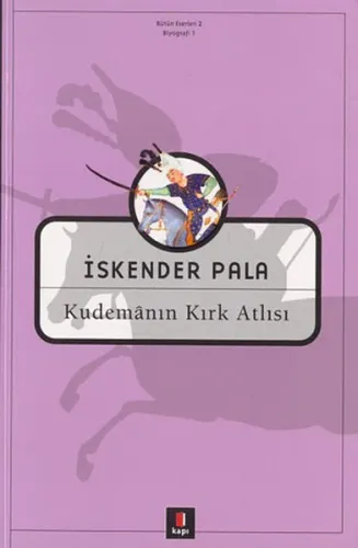 Kudemânın Kırk Atlısı
