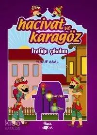 Hacivat ve Karagöz Trafiğe Çıkalım