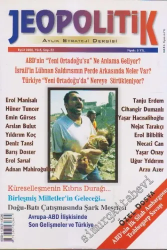 Jeopolitik Aylık Strateji Dergisi - Sayı: 32    5  Eylül