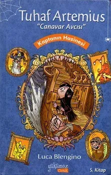 Canavar Avcısı Tuhaf Artemius 5 - Kaptanın Hazinesi