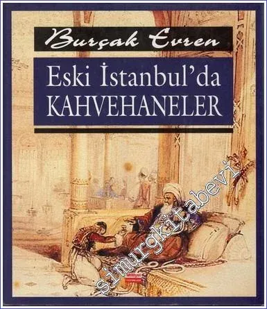 Eski İstanbul'da Kahvehaneler -        1996