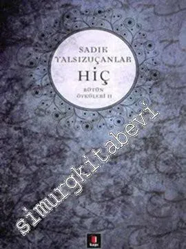 Hiç: Bütün Öyküleri 2 -