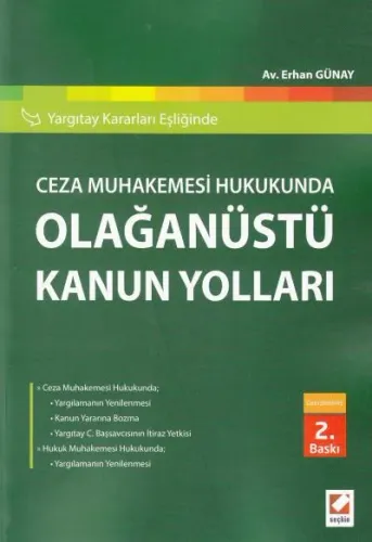Ceza Muhakemesi Hukukunda Olağanüstü Kanun Yolları