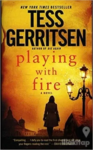 Playing With Fire