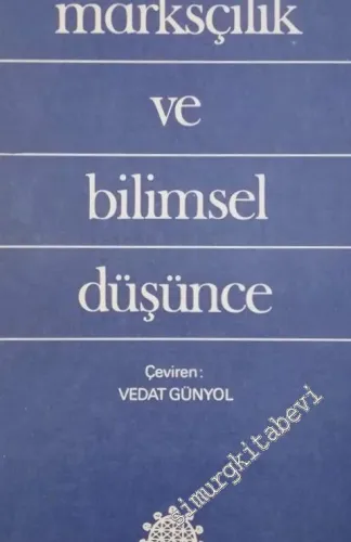 Marksçılık ve Bilimsel Düşünce -        1975
