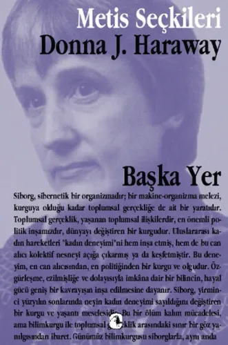 Başka Yer; Donna Haraway'den Seçme Yazılar